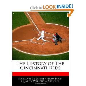  The History of The Cincinnati Reds (9781240934171) SB 