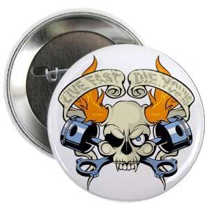  2.25 Button Live Fast Die Young Skull 