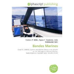  Bandes Marines (French Edition) (9786132709738) Books
