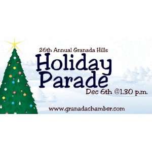  3x6 Vinyl Banner   Granada Hills Holiday Parade 