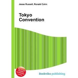  Tokyo Convention Ronald Cohn Jesse Russell Books