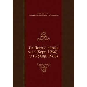  California herald. v.14 (Sept. 1966) v.15 (Aug. 1968) Leo 
