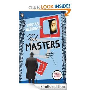 Old Masters (Penguin Translated Texts) Thomas Bernhard  