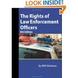 The Rights of Law Enforcement Officers by Will Aitchison (Nov 8, 2009)