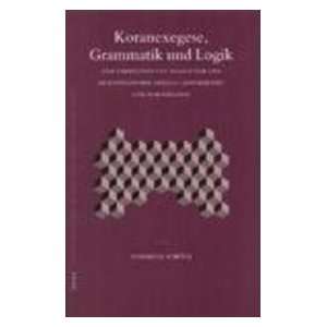  Koranexegese, Grammatik Und Logik Zum Verhaltnis Von 