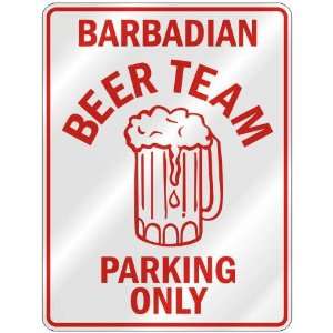   BEER TEAM PARKING ONLY  PARKING SIGN COUNTRY BARBADOS Home