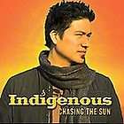 Chasing the Sun by Indigenous (2006,Vanguar NEW CD) N30 015707980029 