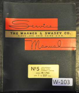 Warner & Swasey No. 5 Lathe Service/Instruction Manual  