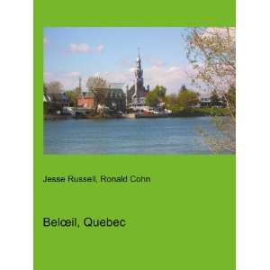  BelÅil, Quebec Ronald Cohn Jesse Russell Books