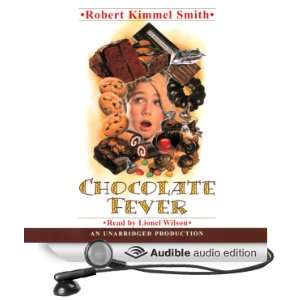 Chocolate Fever [Unabridged] [Audible Audio Edition]