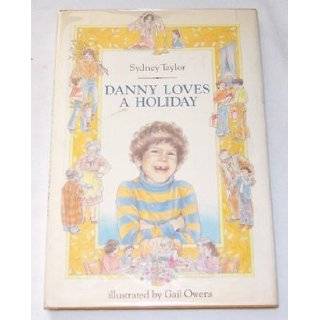 Danny Loves a Holiday by Sydney Taylor and Gail Owens (Nov 25, 1980)