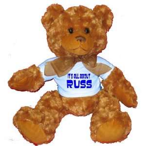  Its All About Russ Plush Teddy Bear with BLUE T Shirt 