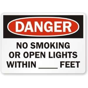 Danger No Smoking Or Open Lights Within [blank] Feet Plastic Sign, 14 