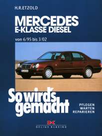 MERCEDES E Klasse W210 W 210 Diesel REPARATURANLEITUNG  