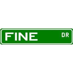  FINE Street Sign ~ Family Lastname Sign ~ Gameroom 