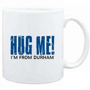    Mug White  HUG ME, IM FROM Durham  Usa Cities
