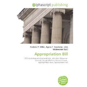  Appropriation Bill (9786133737334) Books