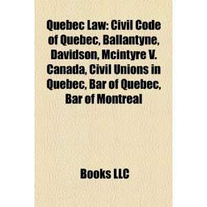Quebec Law Civil Code of Quebec, Ballantyne, Davidson, McIntyre V 