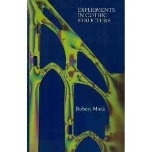   in Gothic Structure  Robert Mark Englische Bücher