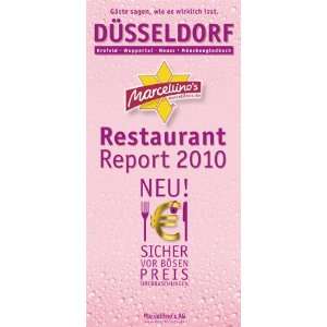 Marcellinos Restaurant Report 2010. Düsseldorf Krefeld. Wuppertal 