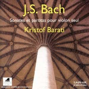 BachSonaten und Partiten Kristof Barati, Johann Sebastian Bach 