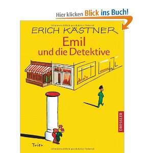 Emil und die Detektive  Erich Kästner, Walter Trier 