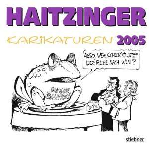   Karikaturen  Horst Haitzinger, Heinz Gebhardt Bücher