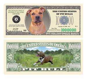Pit Bull Terrier Puppy Dog Novelty One Million Dollar Bill  