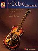 The Dobro Workbook   Learn to Play Lessons Tab Book CD  