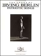 IRVING BERLIN PATRIOTIC SONGS PIANO SHEET MUSIC BOOK  
