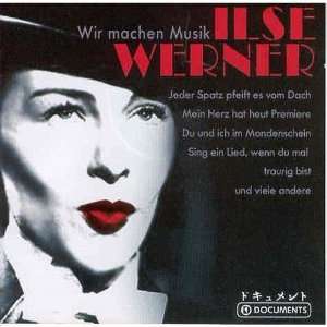 Wir Machen Musik Ilse Werner, Various  Musik