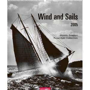   Sails 2005. Mystic Seaport Rosenfeld Collection  Bücher