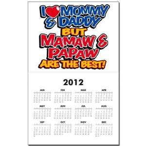 Calendar Print w Current Year I Love Mommy and Daddy Mamaw Papaw are 