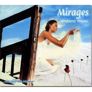  Mirages Ambient Music Electronics