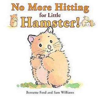 No More Hitting for Little Hamster (Hardcover).Opens in a new window