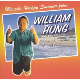 Miracle Happy Summer from William Hung.Opens in a new window