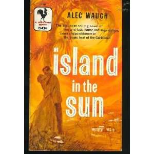  Island in the Sun Alec Waugh Books
