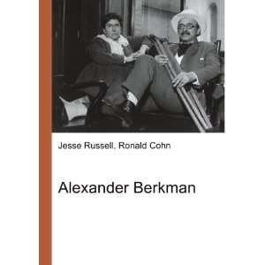  Alexander Berkman Ronald Cohn Jesse Russell Books