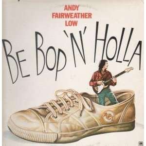    BE BOP N HOLLA LP (VINYL) US A&M 1976 ANDY FAIRWEATHER LOW Music