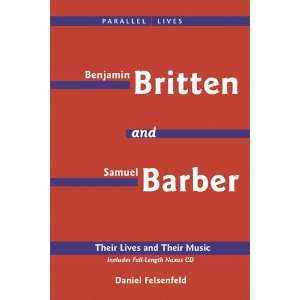  Benjamin Britten & Samuel Barber   Their Lives and Their 