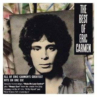Best of Eric Carmen by Eric Carmen ( Audio CD   1990)