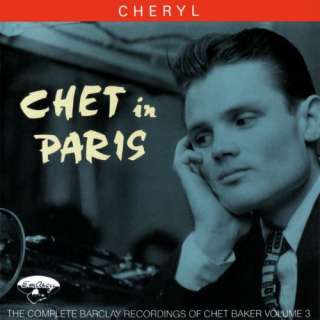 Chet Baker in Paris, Vol. 3 Cheryl