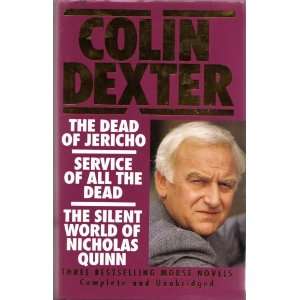   all the Dead/ The Silent World of Nicholas Quinn Colin Dexter Books