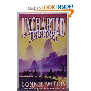  Uncharted Territory Connie Willis Books