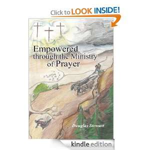   the Ministry of Prayer Douglas Stewart  Kindle Store