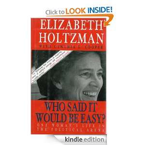 Who Said It Would Be Easy? Elizabeth Holtzman, Cynthia L. Cooper 