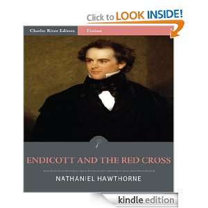 Endicott and the Red Cross (Illustrated) Nathaniel Hawthorne, Charles 
