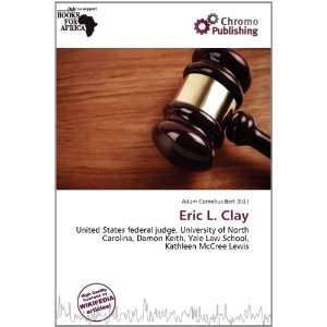  Eric L. Clay (9786200955531) Adam Cornelius Bert Books