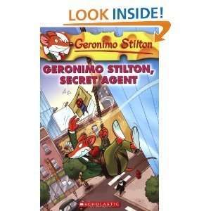  Geronimo Stilton, Secret Agent (Geronimo Stilton, No. 34 