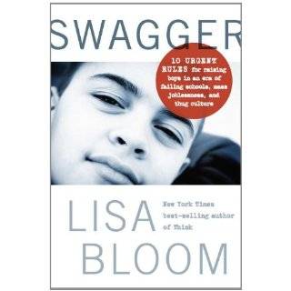 Swagger 10 Urgent Rules for Raising Boys in an Era of Failing Schools 